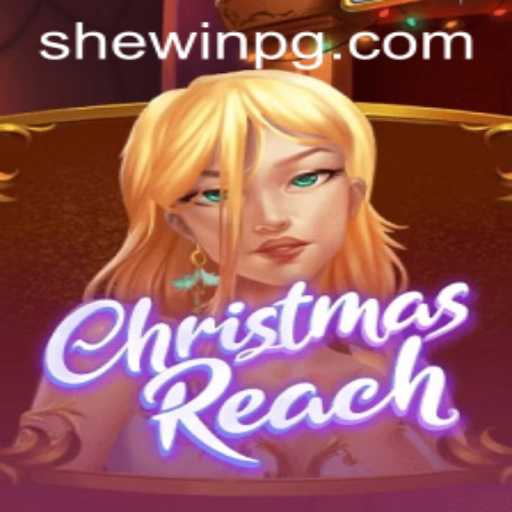Unveiling 'ChristmasReach': A Festive Adventure with SHEWIN