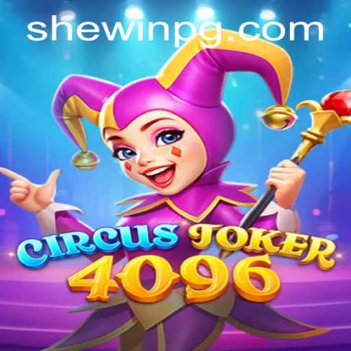 Exploring the World of CircusJoker4096: A Thrilling New Gaming Experience